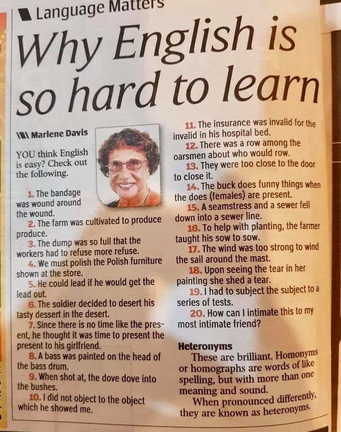 English is so unique and can be so difficult 
