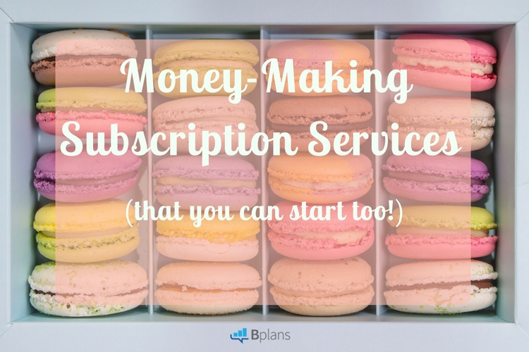 Money-Making Subscription Services That You Can Start Too