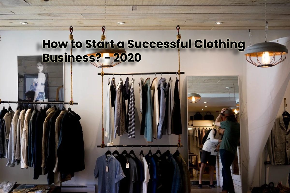 How to Start a Successful Online Clothing Business