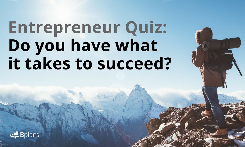 Entrepreneur Quiz Do You Have What It Takes to Succeed