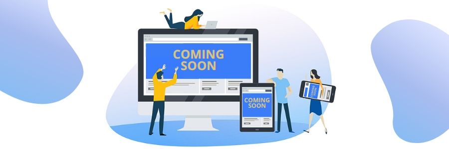 How to Create an Effective Coming Soon Website for Your Business