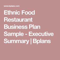 Ethnic Food Restaurant Business Plan Example 